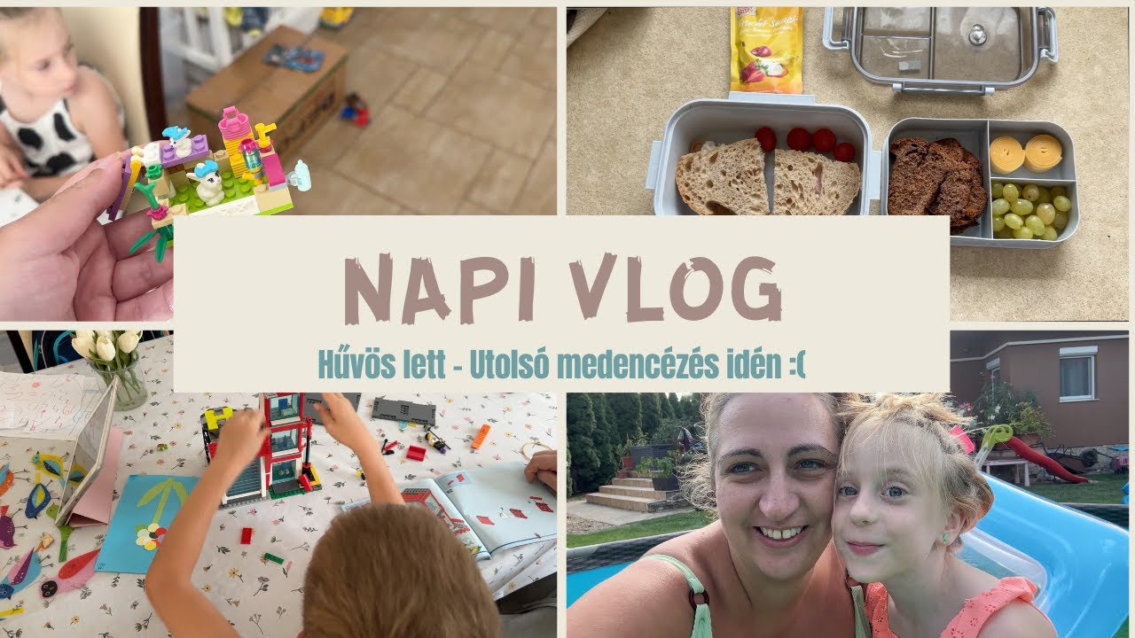 NapiVlog (szept. 6-7.) - Hűvös lett 🤧 - Utolsó medencézés idén 🥹