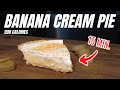 15 MIN Super Easy Banana Cream Pie l 200 Calories No Bake Easy Dessert Recipe