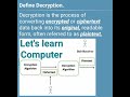 Define Decryption|#computer|#computerscience|#interstingfacts|#shorts