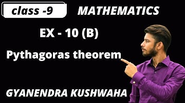 ICSE CL-9 MATHS I GEOMATRY I PYTHAGORAS THEOREM I BASED ON S CHAND I EX10(B) I @mathsbyGK