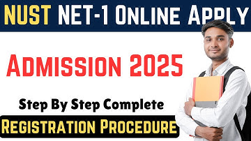 NUST NET-1 Online Registration Process | NET-1 Registration Online | NUST Admission Updates 2025