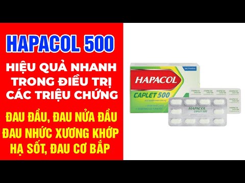Hapacol 500Mg Máu Xanh - Thuốc Hapacol 500 | Hapacol 500 là thuốc gì | Hướng dẫn sử dụng thuốc Hapacol 500mg