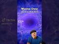 Wayne Dyer: You Never Walk Alone