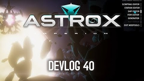 Astrox Imperium DEVLOG 40 (1/12/19)