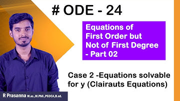 ODE 24-Equations of First order but not Of First Degree – Part 02 #ias  #upscoptional
