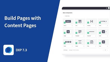 How to Build Pages with Content Pages in Liferay DXP 7.3