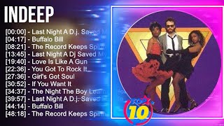 I.n.d.e.e.p Greatest Hits ~ Top 100 Artists To Listen in 2023