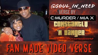 Fan Made Video: 4/16/22 ▪️ C-Murder / Mia X▪️ Constantly N Danger ▪️ Silent Assassin ▪️ Soul_In_Need