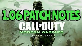 MODERN WARFARE REMASTERED 1.06 PATCH NOTES!