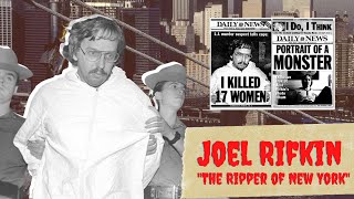 Famous Joel Rifkin - New York’s Scariest Serial Killer Profile