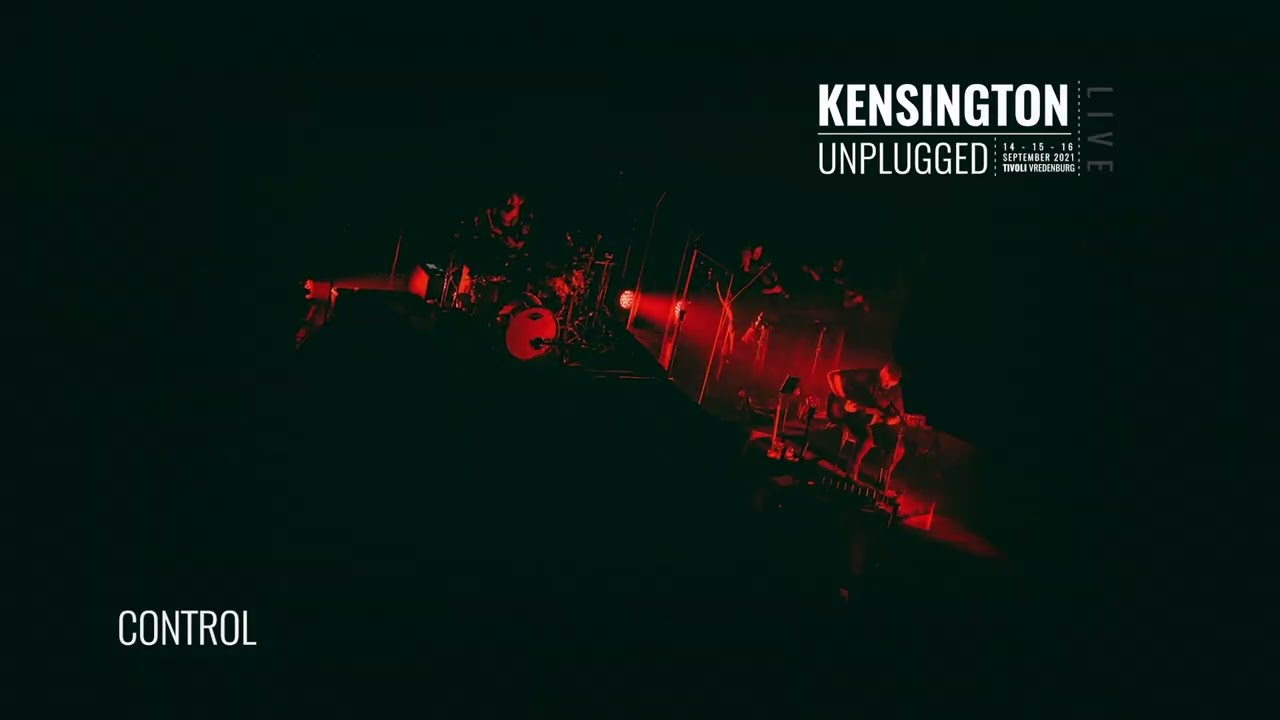 Kensington Control (Unplugged) (Official Lyric Video) YouTube