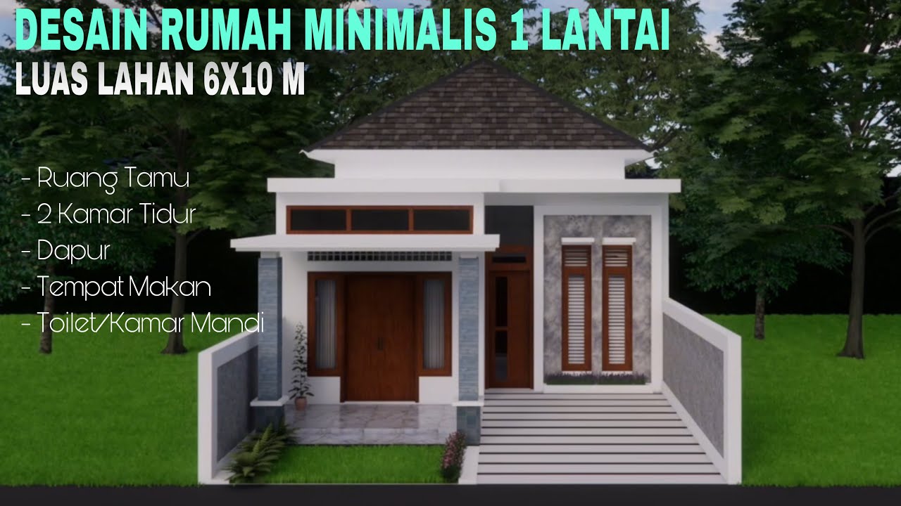 Desain Rumah Minimalis 6x10m 1 Lantai, 2 Kamar Tidur