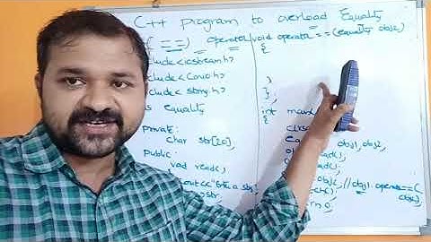 Overloading Equality Operator || Comparison || Relational || C++ program