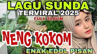 POP SUNDA TERVIRAL 2025 ||| FULL ALBUM  ||EDOL PISAN‼️
