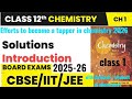 Solution - Introduction | class 12 Chemistry chapter 1 (2025-26) || NCERT Class -1 by Avinash sir