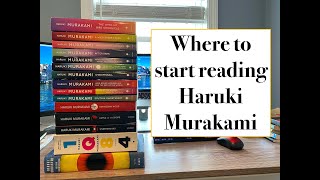 Where to start with Haruki Murakami