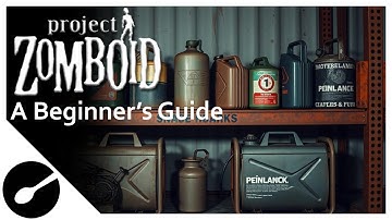 Project Zomboid - A Beginner