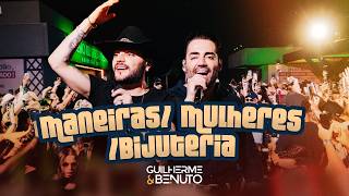 Guilherme e Benuto - Maneiras / Mulheres / Bijuteria | Deu Rolo no Barretão