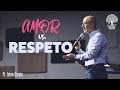 AMOR VS. RESPETO