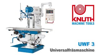 KNUTH UWF 3 - Kraftvoll Fräsen - vertikal und horizontal