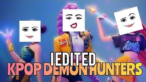 I edited ✨ KPOP DEMON HUNTERS ✨ (And made it funny) | K-pop | Huntrix