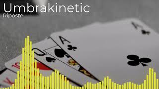 [Electro Swing] Umbrakinetic - Riposte