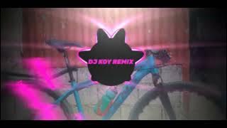 DJ FIRE FLIES X MASHUP SLOW REMIX FULLBASS (Dj Koy remix)