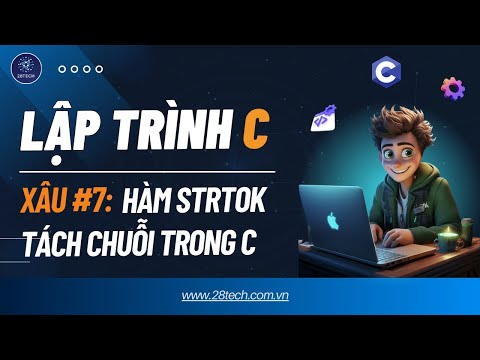 Video #7 [Bài Tập C ( Xâu ký tự)]. Hướng Dẫn Chi Tiết Cách... - youtube