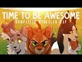 Time to be Awesome ◎ Windclan Warriors MAP ◎