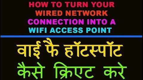 How to turn your wired network connection into a WiFi Access Point Hindi/Urdu