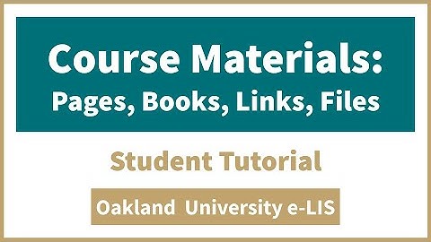 Moodle Course Materials -  Student Tutorial - Oakland University