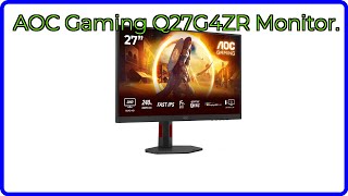 BEWERTUNG (2025): AOC Gaming Q27G4ZR Monitor.. WESENTLICHE Einzelheiten