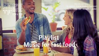 Music for fast food
