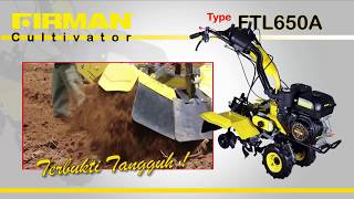 Cultivator / Tiller FIRMAN FTL650A (mesin guludan / bendengan / parit)