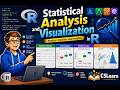 Statistical Analysis and Data Visualization in R (Beginner to Intermediate) | CSLearn