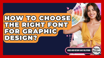 How To Choose The Right Font For Graphic Design? - Video And Design Saas Solutions