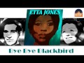 Etta Jones - Bye Bye Blackbird (HD) Officiel Seniors Musik