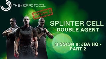 Splinter Cell: Double Agent [Version 2] (Mission 8: JBA HQ - Part 2)