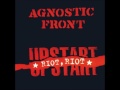 Agnostic frontriot riot upstartfull album