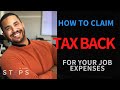 HOW TO CLAIM UK TAX REFUND FOR JOB EXPENSES