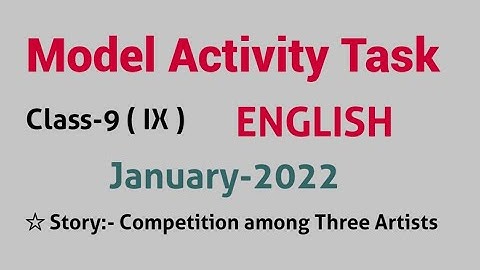 Model Activity Task / ENGLISH / January 2022 / Class 9 IX  / Part 1 new