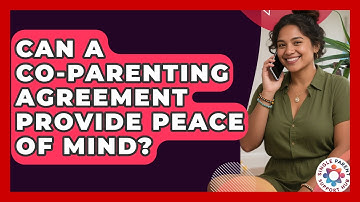 Can A Co-parenting Agreement Provide Peace Of Mind? - Single Parent Support Hub