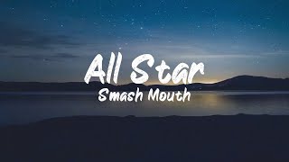 All Star - 1 Hour (Lyrics) - Smash Mouth