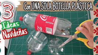 3 Ideas Navideñas con UNA SOLA BOTELLA PLÁSTICA de Refresco ♻️ Ideas para Regalar o Vender 2023