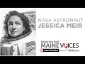 Maine Voices Livestream with NASA Astronaut Jessica Meir