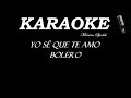 Yo sé que te amo, Karaoke Boleros, Baladas, Armando Manzanero, Trio Los Panchos