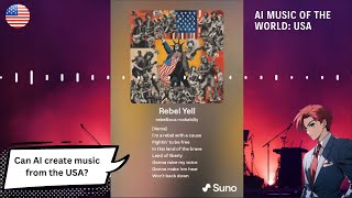 AI Music of the World: USA - Rebel Yell