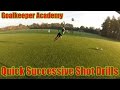Chasing The Dream: Goalkeeper Academy Fast Shot Drills