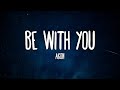 Akon - Be With You (Lyrics)  |  30 Mins. Top Vibe music