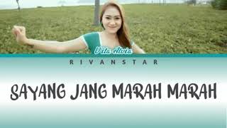 Vita Alvia - Sayang Jang Marah Marah (Lirik)